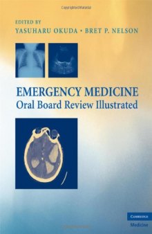 Emergency Medicine Oral Board Review Illustrated (Cambridge Medicine)