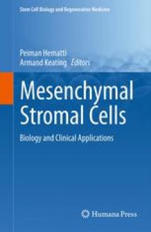 Mesenchymal Stromal Cells: Biology and Clinical Applications