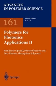 Polymers for Photonics Applications II: Nonlinear Optical, Photorefractive and Two-Photon Absorption Polymers