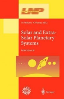 Solar and Extra-Solar Planetary Systems: Lectures Held at the Astrophysics School XI Organized by the European Astrophysics Doctoral Network (EADN)in The Burren, Ballyvaughn, Ireland, 7–18 September 1998