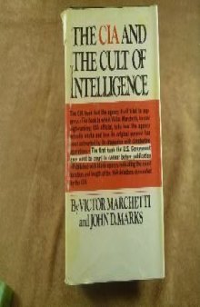 The CIA and the Cult of Intelligence