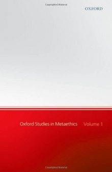 Oxford Studies in Metaethics: Volume 1