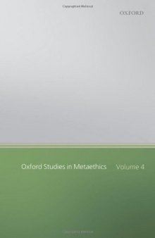 Oxford Studies in Metaethics: Volume IV