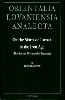 On the Skirts of Canaan in the Iron Age 