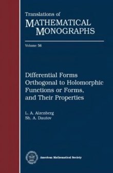 Differential forms orthogonal to holomorphic functions or forms, and their properties  