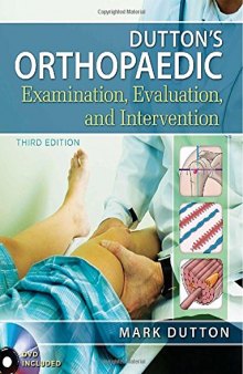 Dutton’s Orthopaedic Examination Evaluation and Intervention