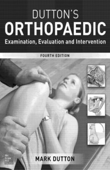 Dutton’s Orthopaedic: Examination, Evaluation and Intervention,