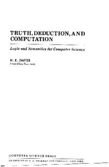 Truth, deduction, and computation: logic and semantics for computer science