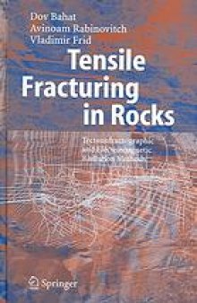 Tensile fracturing in rocks : tectonofractographic and electromagnetic radiation methods