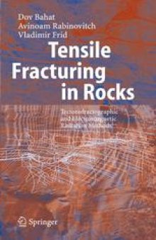 Tensile Fracturing in Rocks: Tectonofractographic and Electromagnetic Radiation Methods