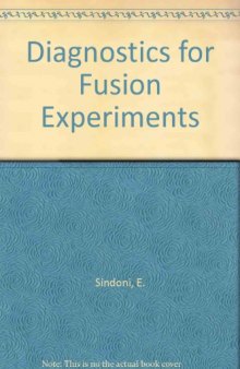 Diagnostics for Fusion Experiments. Proceedings of the Course, Varenna, Italy, 4–16 September 1978