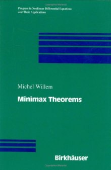 Minimax Theorems (Progress in Nonlinear Differential Equations and Their Applications)