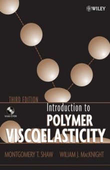 Introduction to Polymer Viscoelasticity, Third Edition