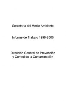 Informe de Trabajo 1998-2000 Dirección General de Prevención y Control de la Contaminación
