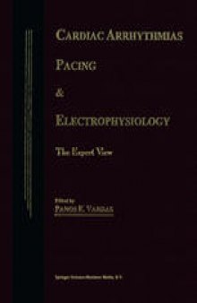 Cardiac Arrhythmias, Pacing & Electrophysiology: The Expert View