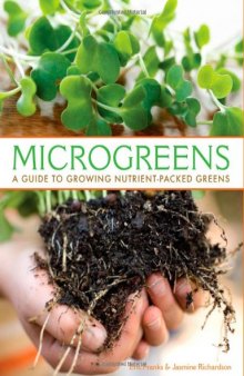 Microgreens: a guide to growing nutrient-packed greens