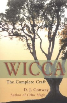Wicca: The Complete Craft  