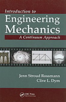 Introduction to engineering mechanics : a continuum approach