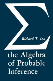 The Algebra of Probable Inference