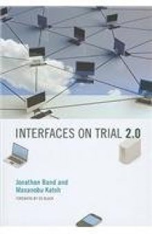 Interfaces on Trial 2.0 (The Information Society Series)    