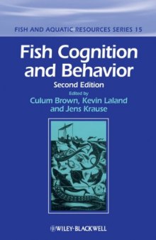 Fish Cognition and Behavior (Fish and Aquatic Resources)  