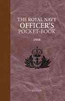 The Royal Navy officer's pocket-book, 1944
