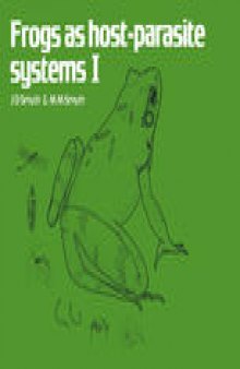Frogs as Host-Parasite Systems I: An Introduction to Parasitology through the Parasites of Rana temporaria, R. esculenta and R. pipiens