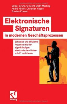 Elektronische Signaturen in modernen Geschaftsprozessen  GERMAN
