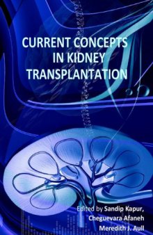 Current Concepts in Kidney Transplantation