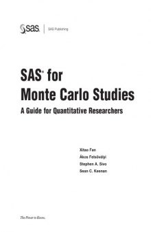 SAS® for Monte Carlo studies : a guide for quantitative researchers