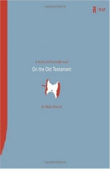 On the Old Testament (A Book You'll Actually Read)