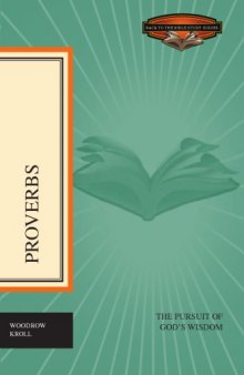 Proverbs: The Pursuit of God's Wisdom (Back to the Bible Study Guides)