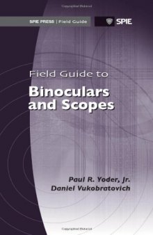 Field guide to binoculars and scopes