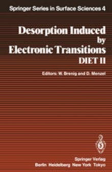 Desorption Induced by Electronic Transitions DIET II: Proceedings of the Second International Workshop, Schloß Elmau, Bavaria, October 15–17, 1984