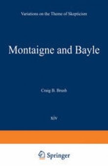 Montaigne and Bayle: Variations on the Theme of Skepticism