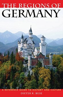 The regions of Germany : a reference guide to history and culture