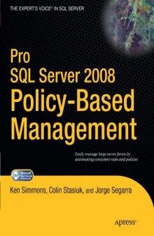 Pro SQL Server 2008 Policy-Based Management (Expert's Voice in SQL Server)