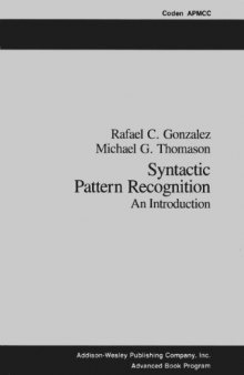 Syntactic Pattern Recognition: An Introduction (Applied Mathematics and Computation, vol 14)
