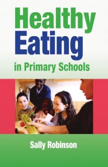 Healthy Eating in Primary Schools (Lucky Duck Books)