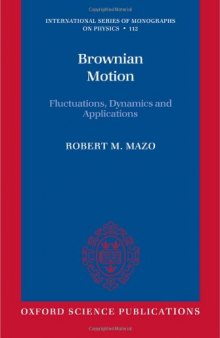 Brownian motion: fluctuations, dynamics, and applications