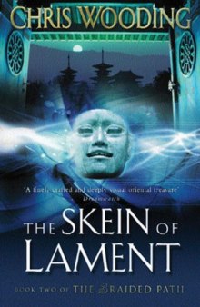 The Braided Path: Skein of Lament Bk. 2