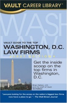 Vault Guide to the Top Washington DC Law Firms  