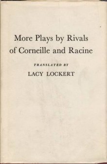 More plays by rivals of Corneille and Racine