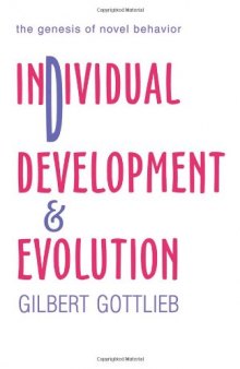 Individual Development and Evolution: The Genesis of Novel Behavior