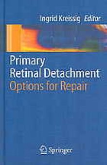 Primary retinal detachment : options for repair