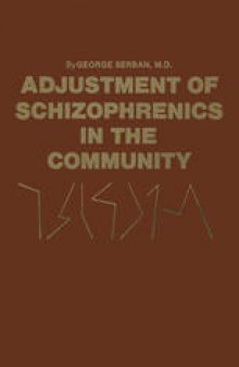 Adjustment of Schizophrenics in the Community