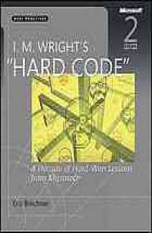 I. M. Wright's "Hard code" : a decade of hard-won lessons from Microsoft