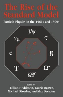 The Rise of the Standard Model: Particle Physics in the 1960's and 1970's