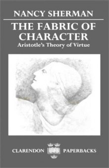 The Fabric of Character. Aristotle's Theory of Virtue  