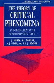 The Theory of Critical Phenomena: An Introduction to the Renormalization Group (Oxford Science Publications)